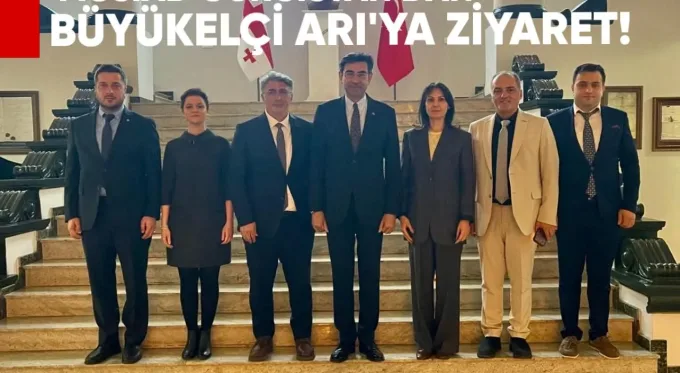 MÜSİAD Gürcistan’dan Büyükelçi Arı’ya ziyaret