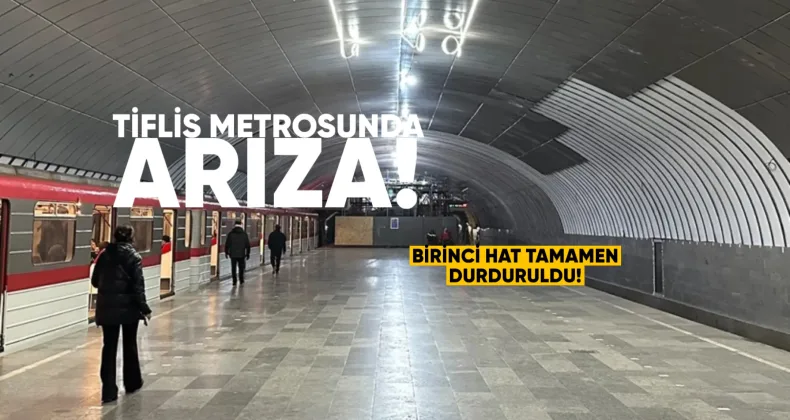 Tiflis Metrosunda Arıza: Birinci Hat Kısmen Durduruldu
