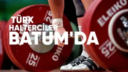 Türk Halterciler Batum’da Sahne Alıyor