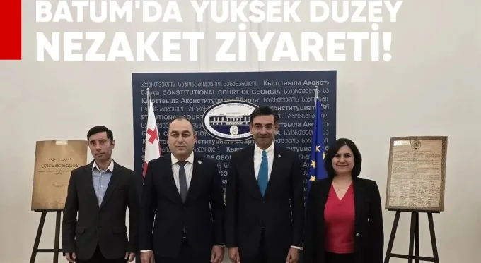Batum’da Yüksek Düzey Nezaket Ziyareti