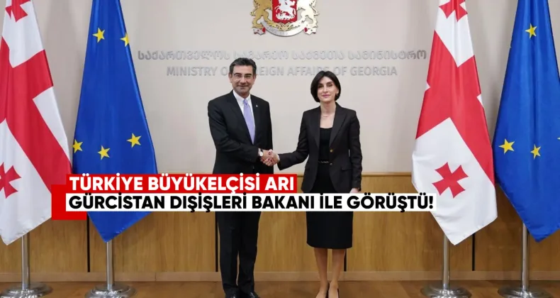 Türkiye Büyükelçisi Gürcistan Dışişleri Bakanı ile Görüştü