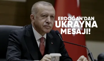 ERDOĞAN’DAN UKRAYNA MESAJI: “ADİL MÜZAKEREYE HAZIRIZ”