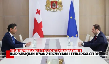 Büyükelçi Mustafa Türker Arı, Gürcistan Başbakanlık İdaresi Başkanı Levan Zhorzholiani ile bir araya geldi.
