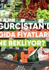 Brent Petrol yeniden yükseliyor: Gürcistan’da gıda fiyatlarını ne bekliyor