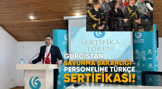 Gürcistan Savunma Bakanlığı Personeline Türkçe Sertifikası