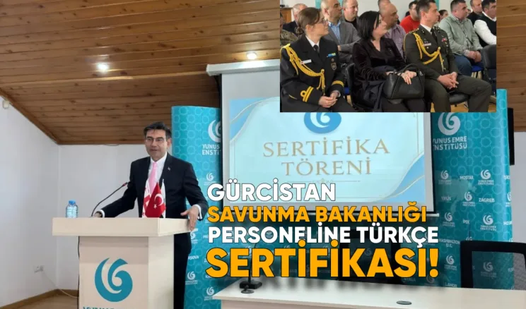 Gürcistan Savunma Bakanlığı Personeline Türkçe Sertifikası