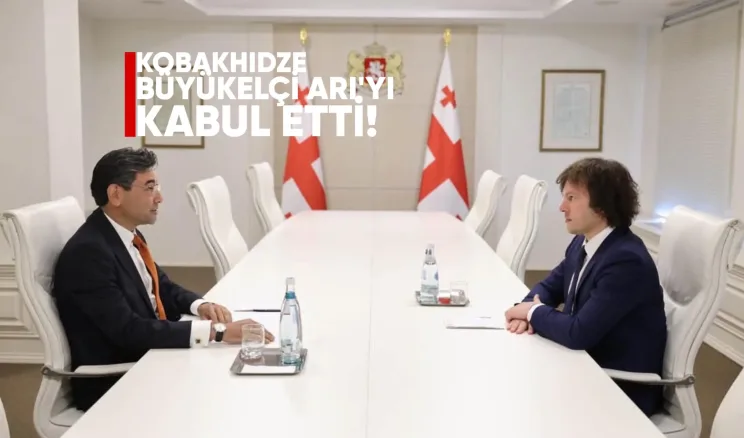 Kobahidze, Türkiye Büyükelçisi Mustafa Türker Arı’yı Kabul Etti