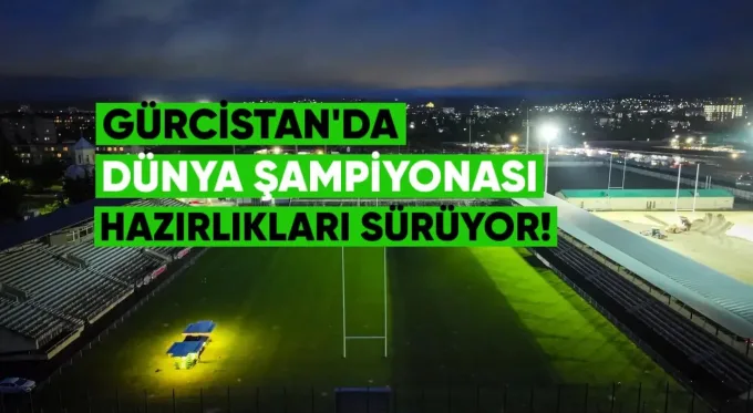 Gürcistan’da Dünya Şampiyonası Hazırlıkları Sürüyor