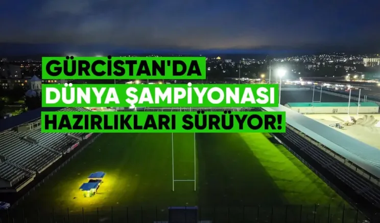 Gürcistan’da Dünya Şampiyonası Hazırlıkları Sürüyor