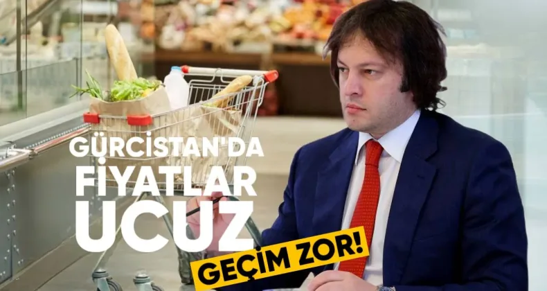 Gürcistan’da Fiyatlar Ucuz Ama Geçim Zor