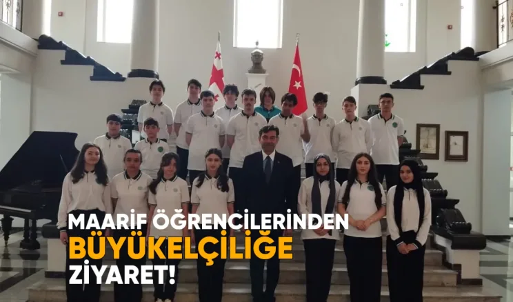 Maarif Öğrencilerinden Büyükelçiliğe Ziyaret