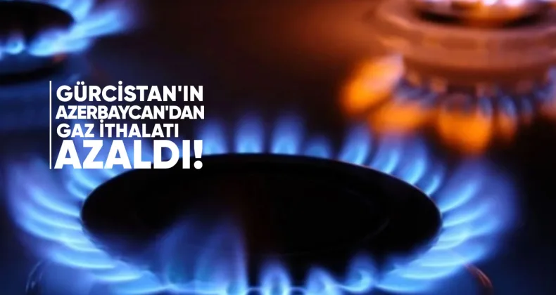 Gürcistan’ın Azerbaycan’dan Gaz İthalatı Azaldı, Rusya’dan Arttı