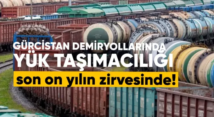 Gürcistan Demiryolları’nda Yük Taşımacılığı Son 10 Yılın Zirvesinde