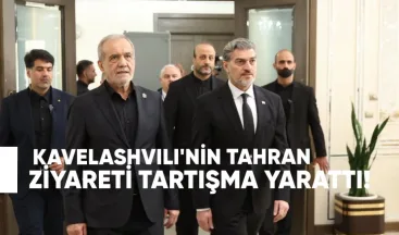 Kavelashvili’nin Tahran ziyareti tartışma yarattı