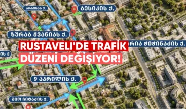 Rus­taveli’de Trafik Düzeni Değişiyor