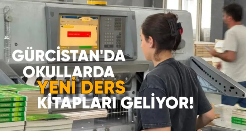 Gürcistan’da okullara yeni ders kitapları geliyor