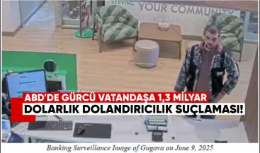ABD’de Gürcü Vatandaşa 1,3 Milyar Dolarlık Dolandırıcılık Suçlaması!