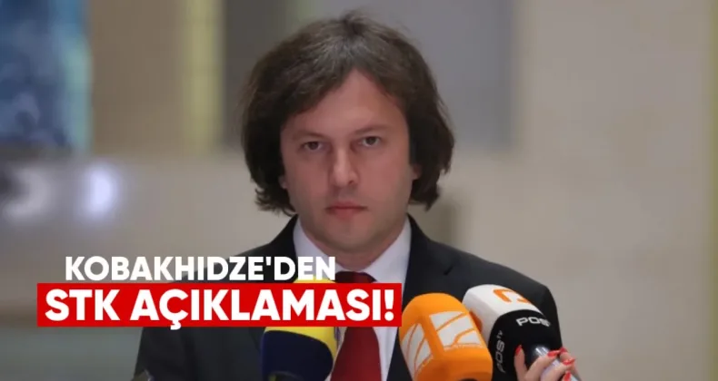 Kobakhidze’den STK açıklaması