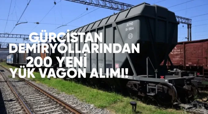 Gürcistan Demiryolları Aracı Kullanmadan İlk Vagon Alımını Gerçekleştirdi: Üretici Firma Yaptırım Listesinde Değil