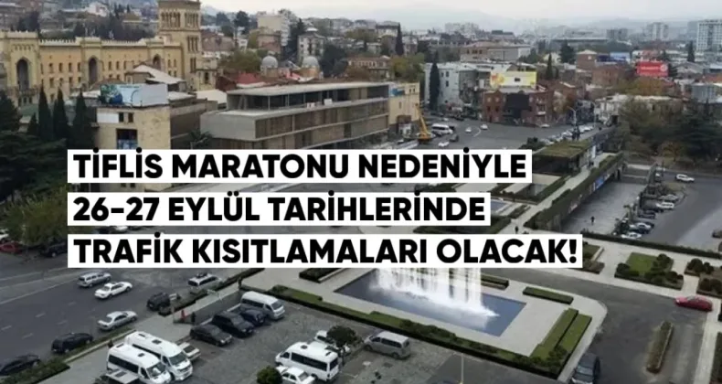 Tiflis Maratonu nedeniyle 26-27 Eylül tarihlerinde başkentte bazı yollarda trafik kısıtlamaları uygulanacaktır.