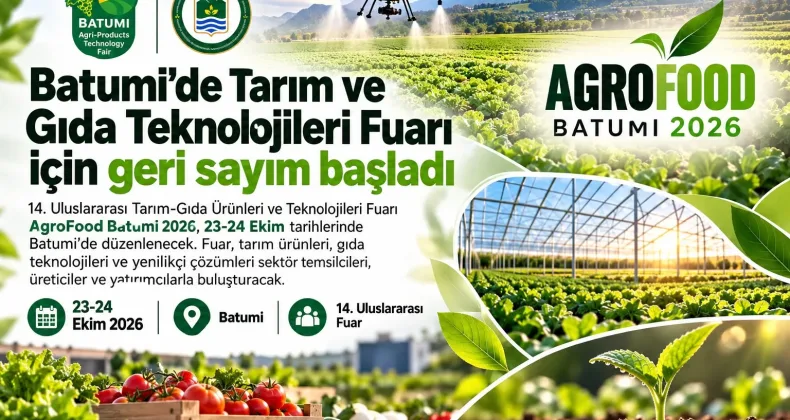 Batum’da Tarım ve Gıda Teknolojileri Fuarı 23-24 Ekim’de Kapılarını Açacak